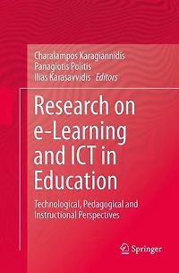 Research on e-Learning and ICT Education: Technological, Pedagogical Instructional Perspectives