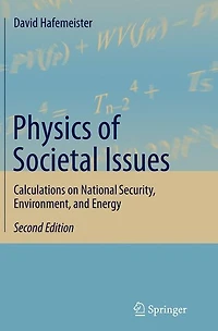 Physics of Societal Issues: Calculations on National Security, Environment, and Energy