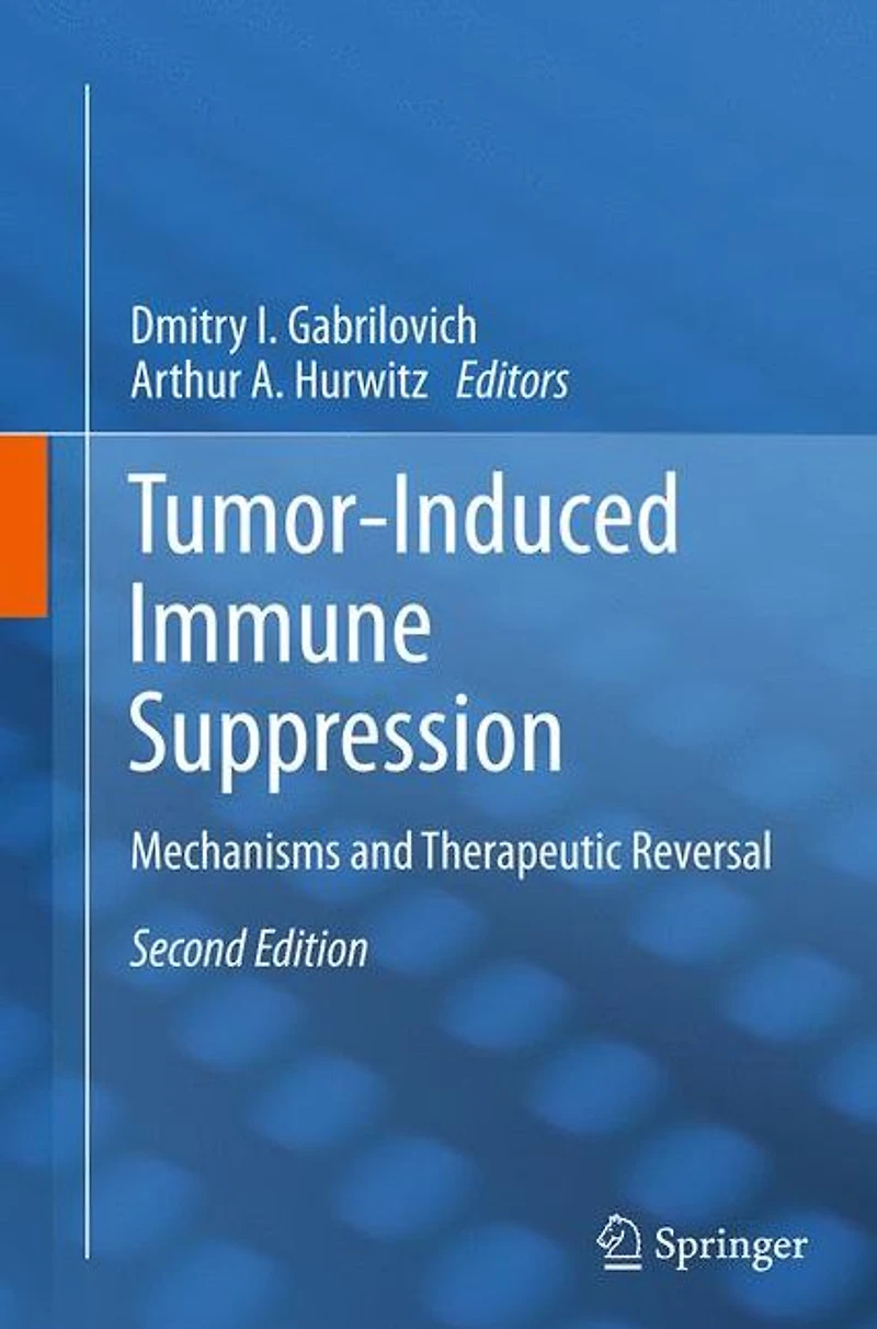 Tumor-Induced Immune Suppression: Mechanisms and Therapeutic Reversal