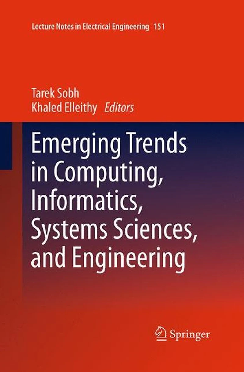 Emerging Trends Computing, Informatics, Systems Sciences, and Engineering
