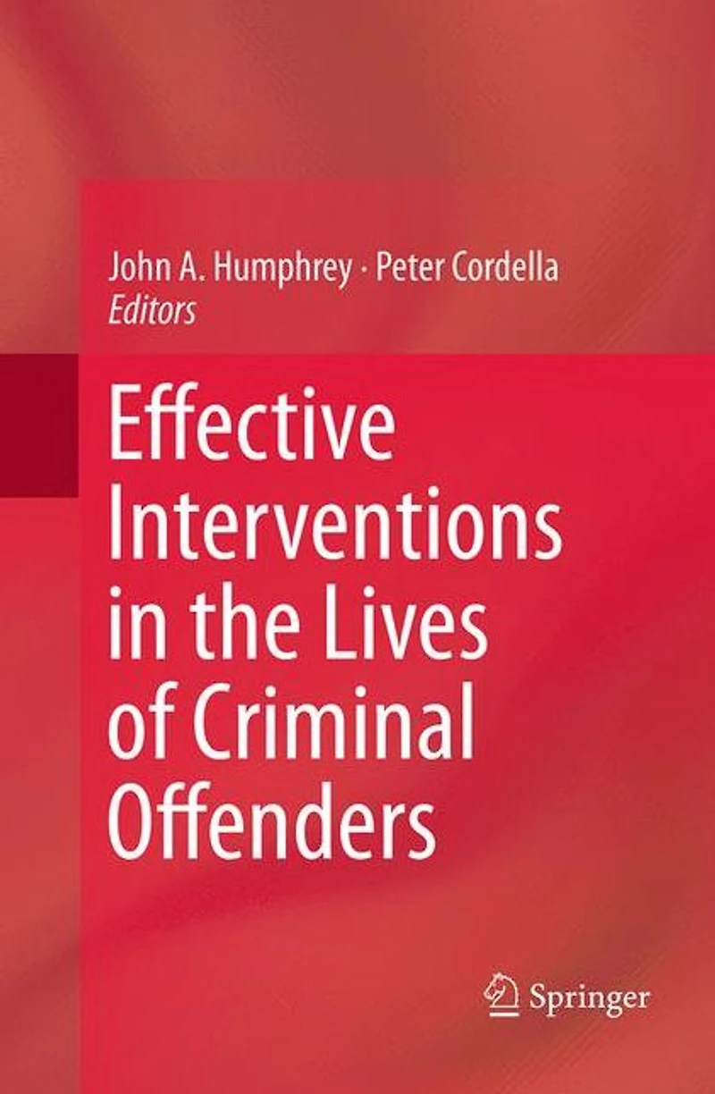 Effective Interventions the Lives of Criminal Offenders