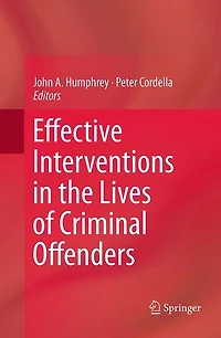 Effective Interventions the Lives of Criminal Offenders