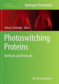 Photoswitching Proteins: Methods and Protocols