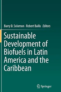 Sustainable Development of Biofuels Latin America and the Caribbean