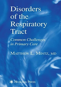 Disorders of the Respiratory Tract: Common Challenges Primary Care