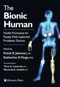 The Bionic Human: Health Promotion for People with Implanted Prosthetic Devices