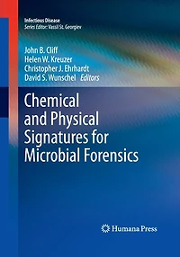 Chemical and Physical Signatures for Microbial Forensics