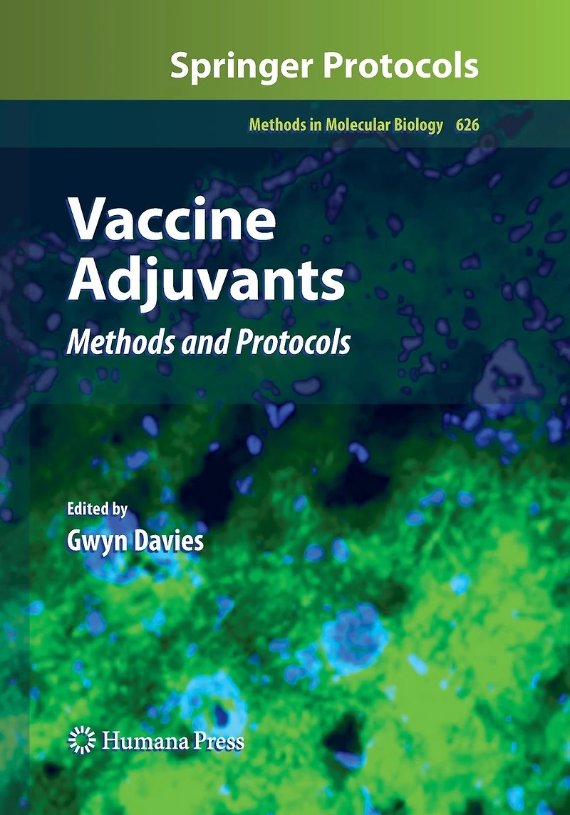 Vaccine Adjuvants: Methods and Protocols