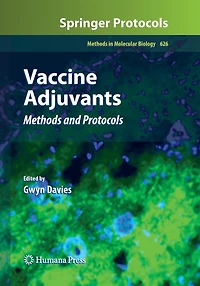 Vaccine Adjuvants: Methods and Protocols