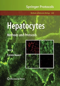 Hepatocytes: Methods and Protocols