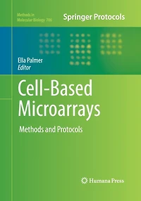 Cell-Based Microarrays: Methods and Protocols