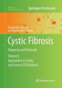 Cystic Fibrosis: Diagnosis and Protocols, Volume I: Approaches to Study Correct CFTR Defects