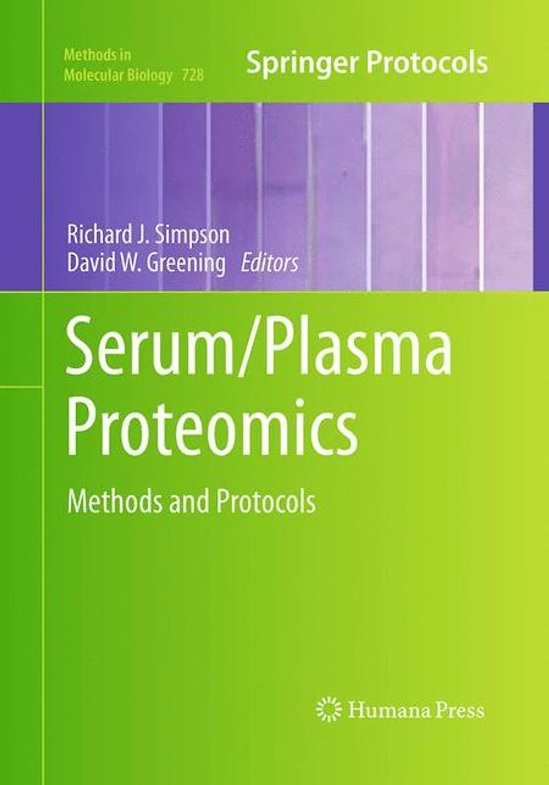 Serum/Plasma Proteomics: Methods and Protocols