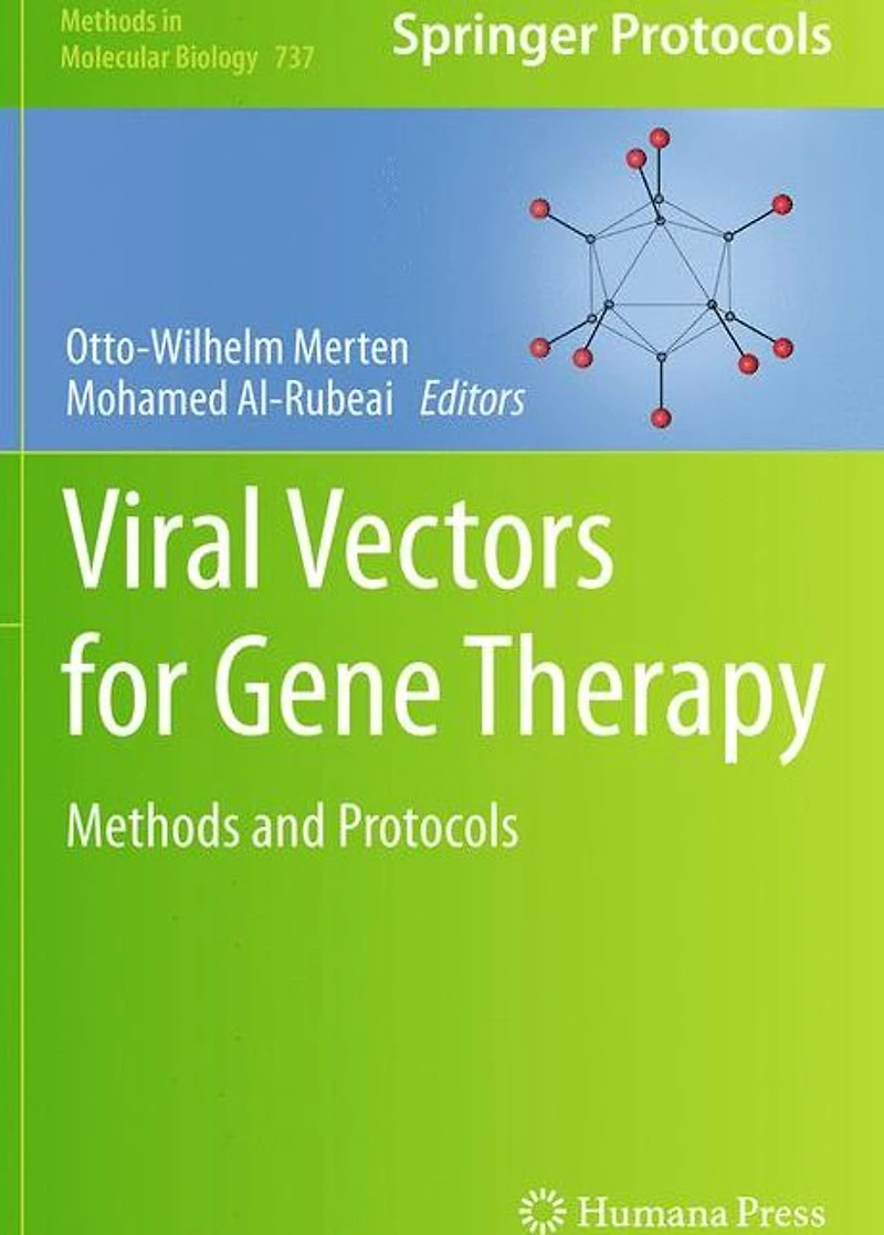 Viral Vectors for Gene Therapy: Methods and Protocols