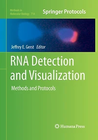 RNA Detection and Visualization: Methods Protocols