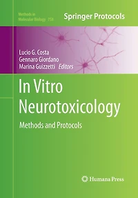 Vitro Neurotoxicology: Methods and Protocols