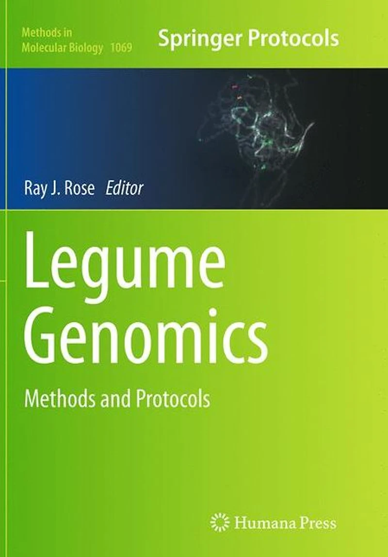 Legume Genomics: Methods and Protocols