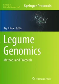 Legume Genomics: Methods and Protocols
