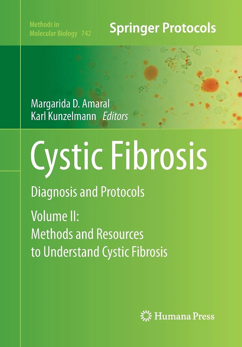 Cystic Fibrosis: Diagnosis and Protocols, Volume II: Methods Resources to Understand Fibrosis