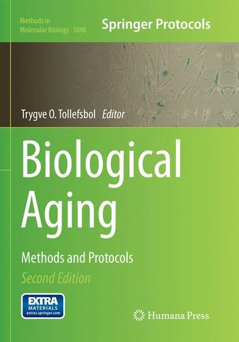 Biological Aging: Methods and Protocols