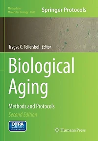 Biological Aging: Methods and Protocols