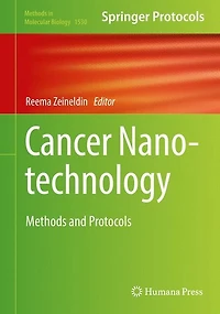 Cancer Nanotechnology: Methods and Protocols