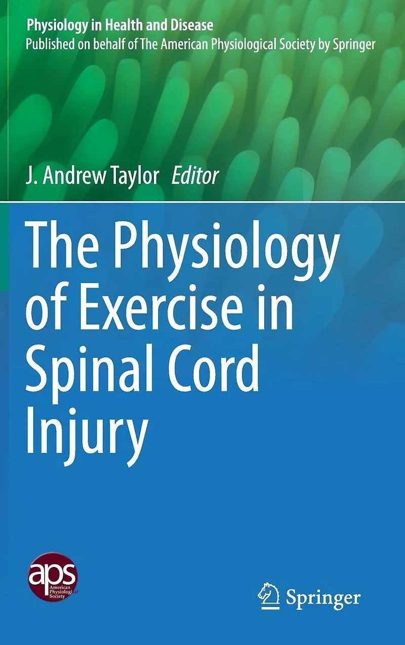 The Physiology of Exercise Spinal Cord Injury