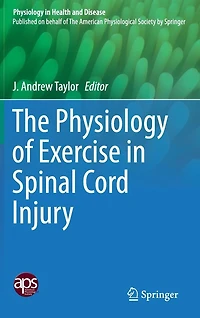 The Physiology of Exercise Spinal Cord Injury