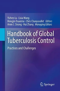 Handbook of Global Tuberculosis Control: Practices and Challenges