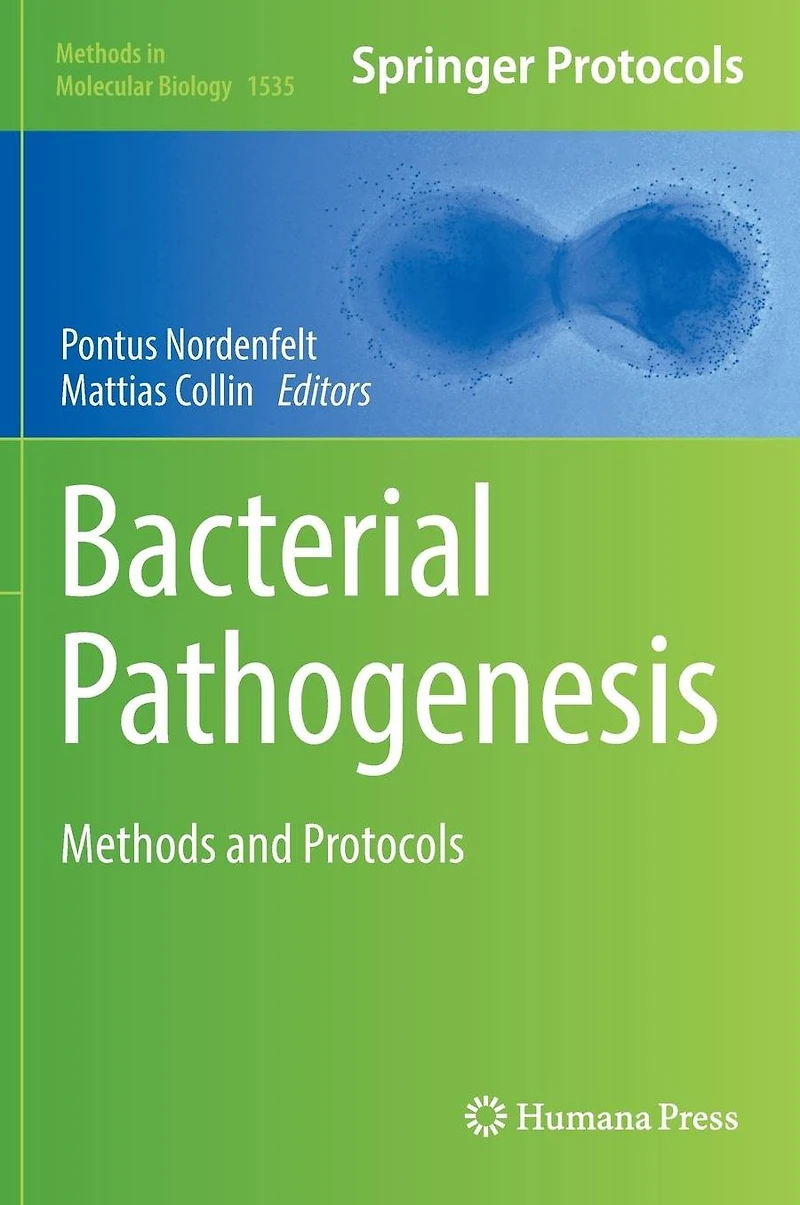 Bacterial Pathogenesis: Methods and Protocols