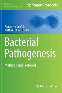 Bacterial Pathogenesis: Methods and Protocols