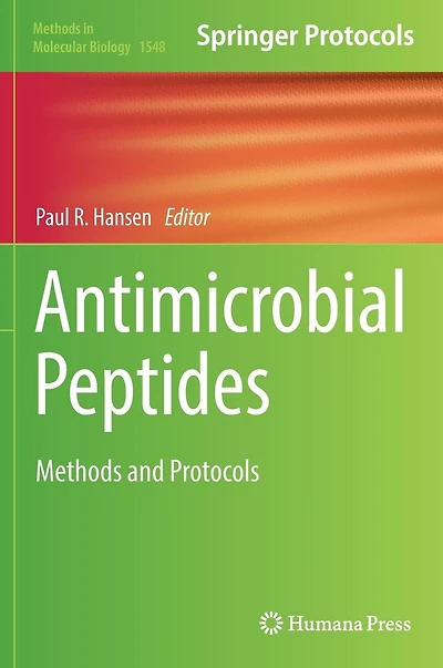 Antimicrobial Peptides: Methods and Protocols