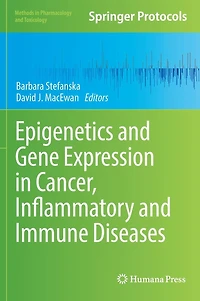 Epigenetics and Gene Expression Cancer, Inflammatory Immune Diseases