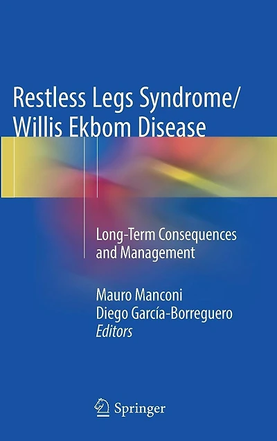 Restless Legs Syndrome/Willis Ekbom Disease: Long-Term Consequences and Management
