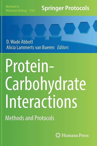 Protein-Carbohydrate Interactions: Methods and Protocols