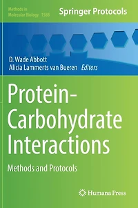 Protein-Carbohydrate Interactions: Methods and Protocols