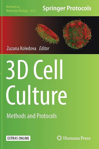 3D Cell Culture: Methods and Protocols