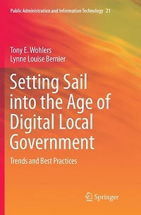 Setting Sail into the Age of Digital Local Government: Trends and Best Practices