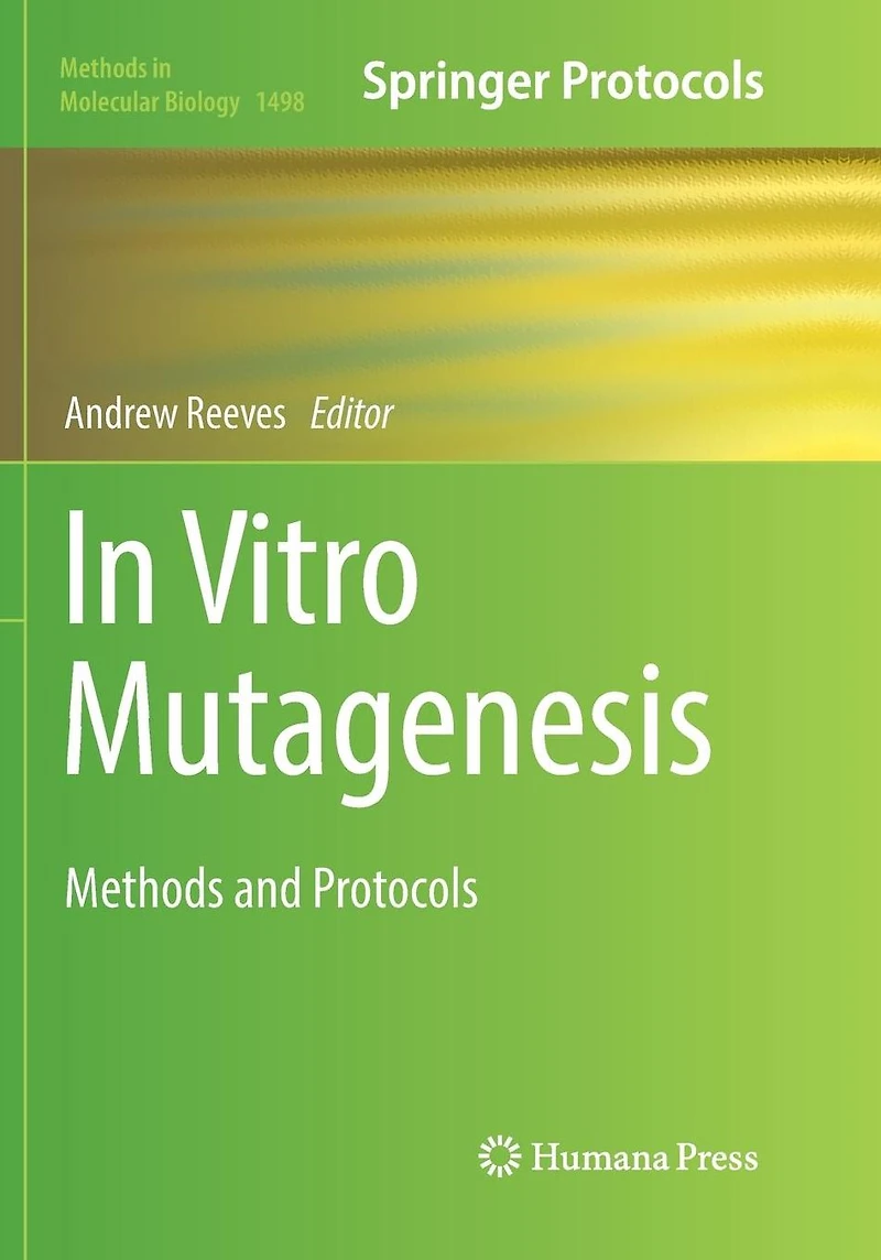 In Vitro Mutagenesis: Methods and Protocols