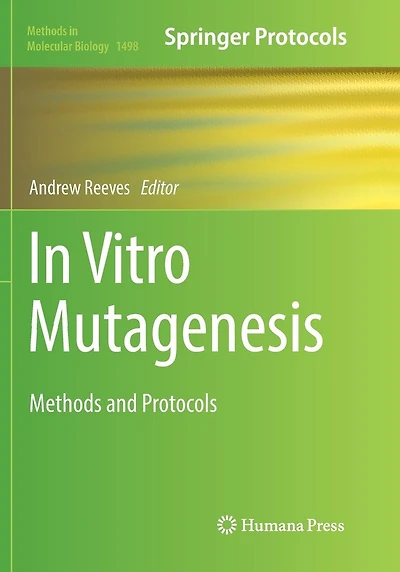In Vitro Mutagenesis: Methods and Protocols
