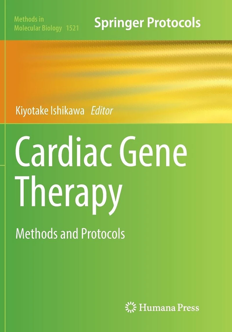 Cardiac Gene Therapy: Methods and Protocols