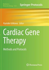 Cardiac Gene Therapy: Methods and Protocols