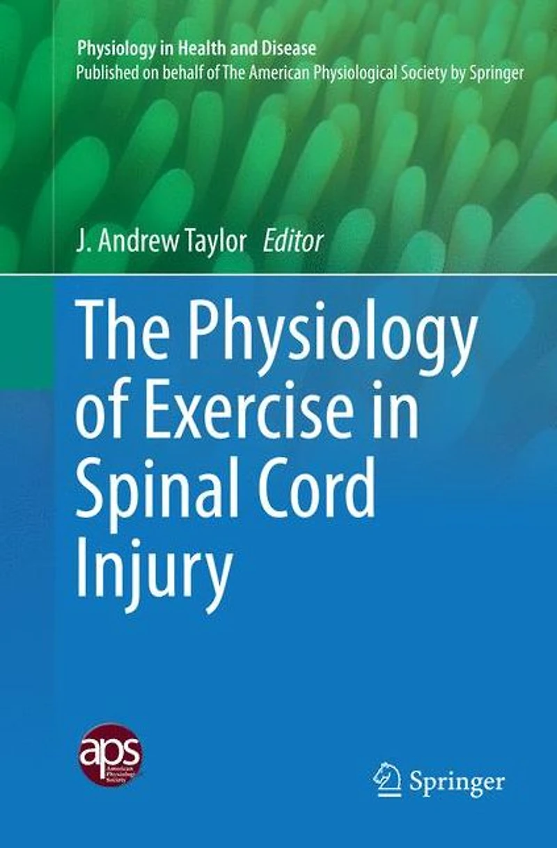 The Physiology of Exercise Spinal Cord Injury