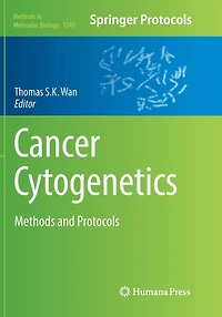 Cancer Cytogenetics: Methods and Protocols