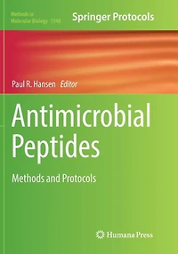 Antimicrobial Peptides: Methods and Protocols