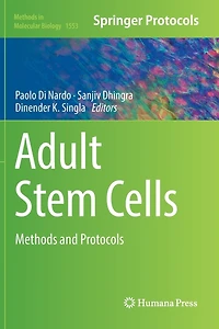 Adult Stem Cells: Methods and Protocols