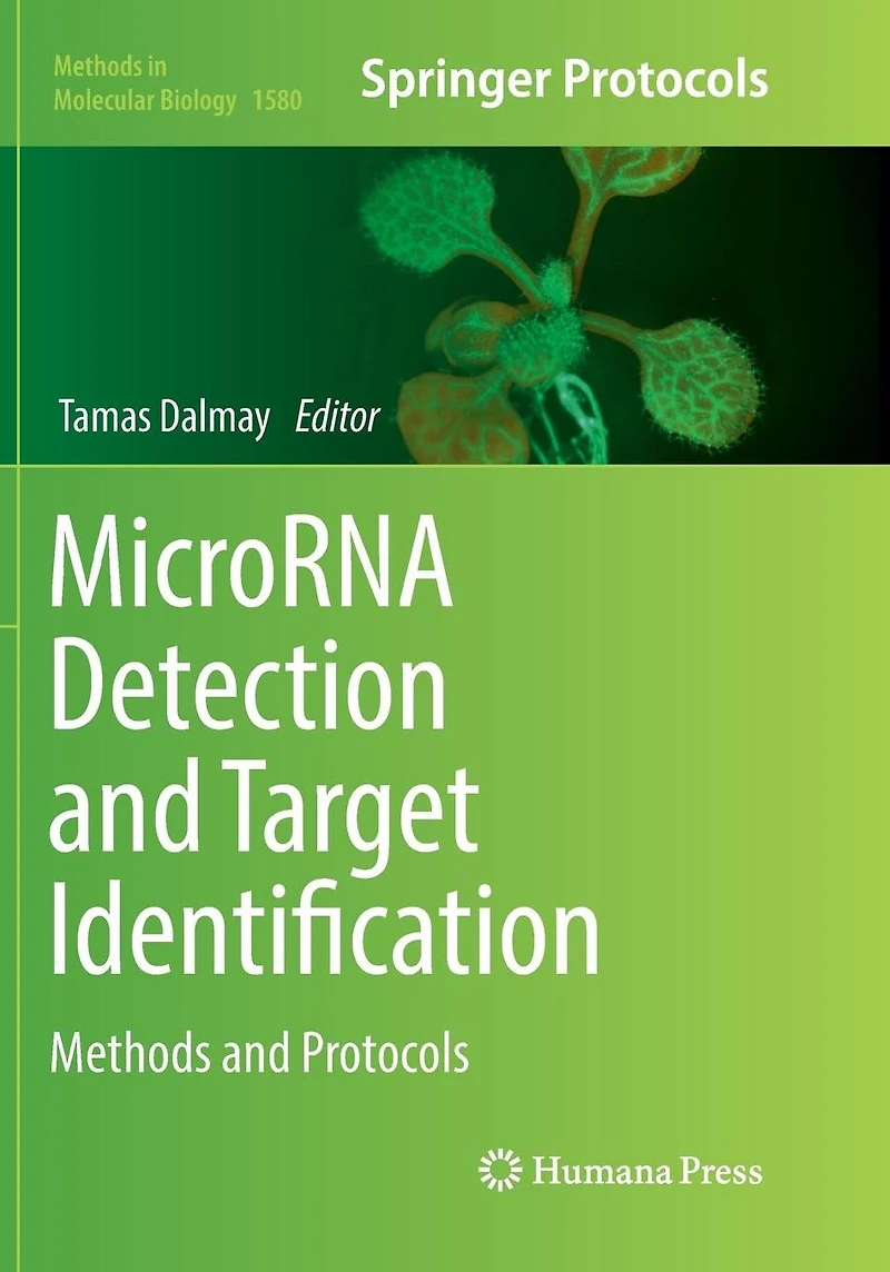 MicroRNA Detection and Target Identification: Methods Protocols