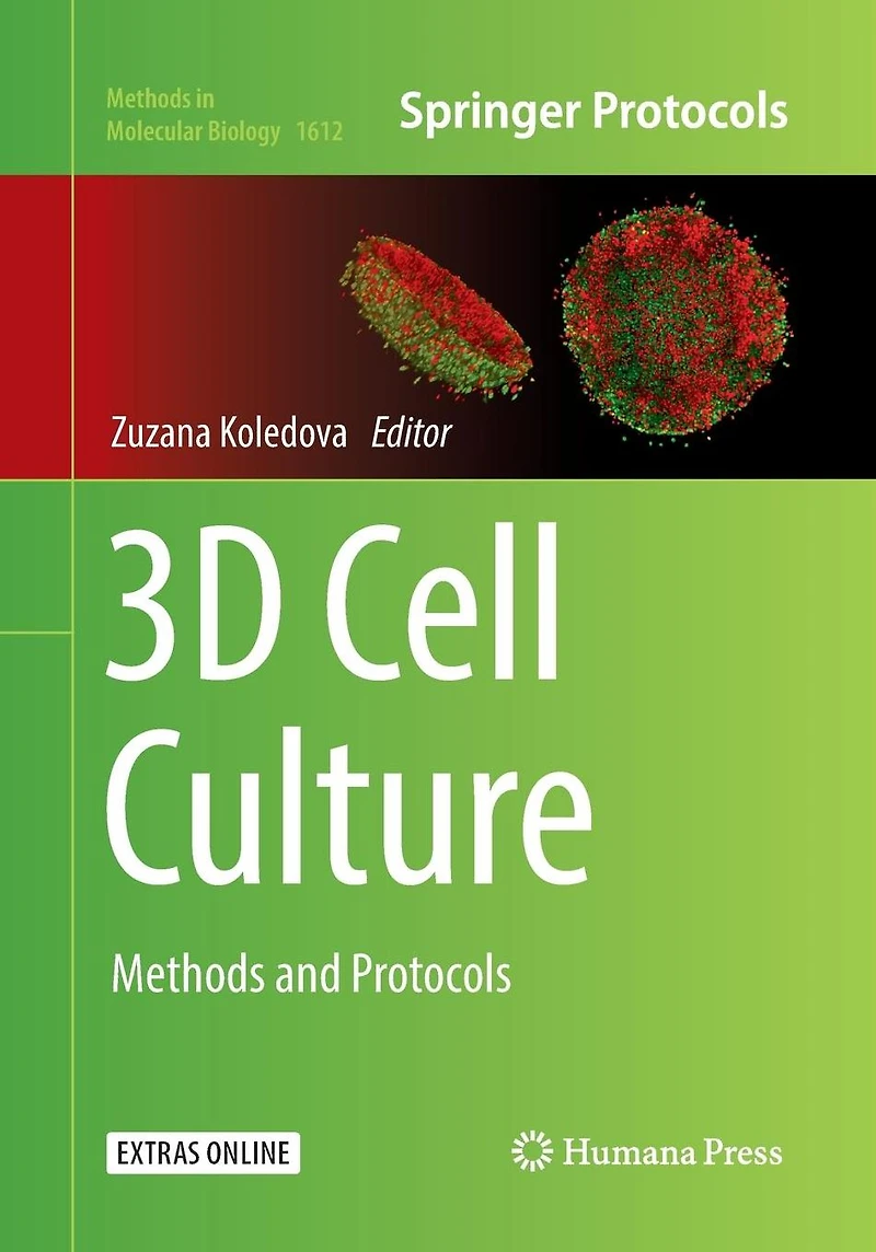 3D Cell Culture: Methods and Protocols