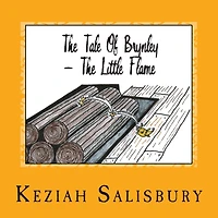 The Tale Of Brynley: The Little Flame