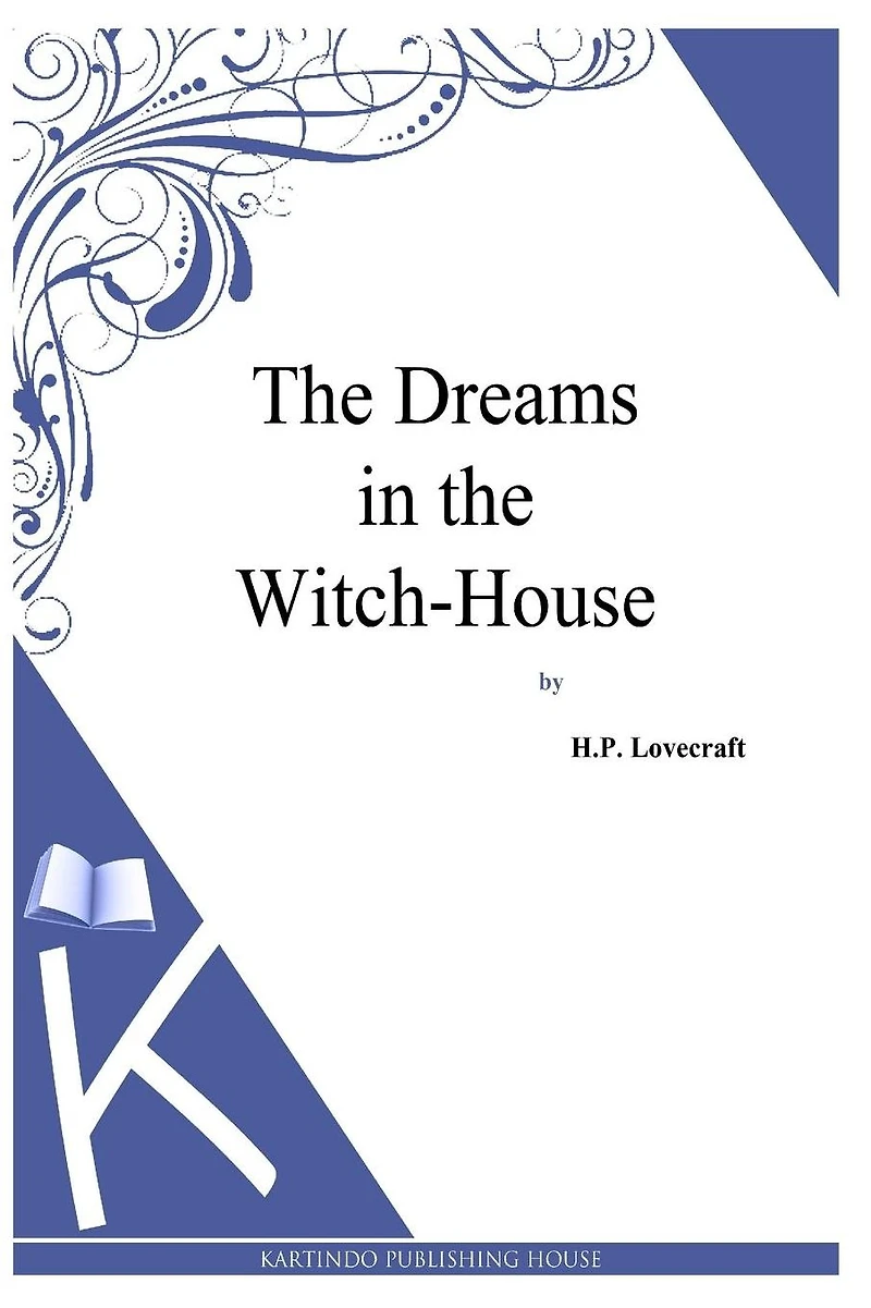 Dreams the Witch-House